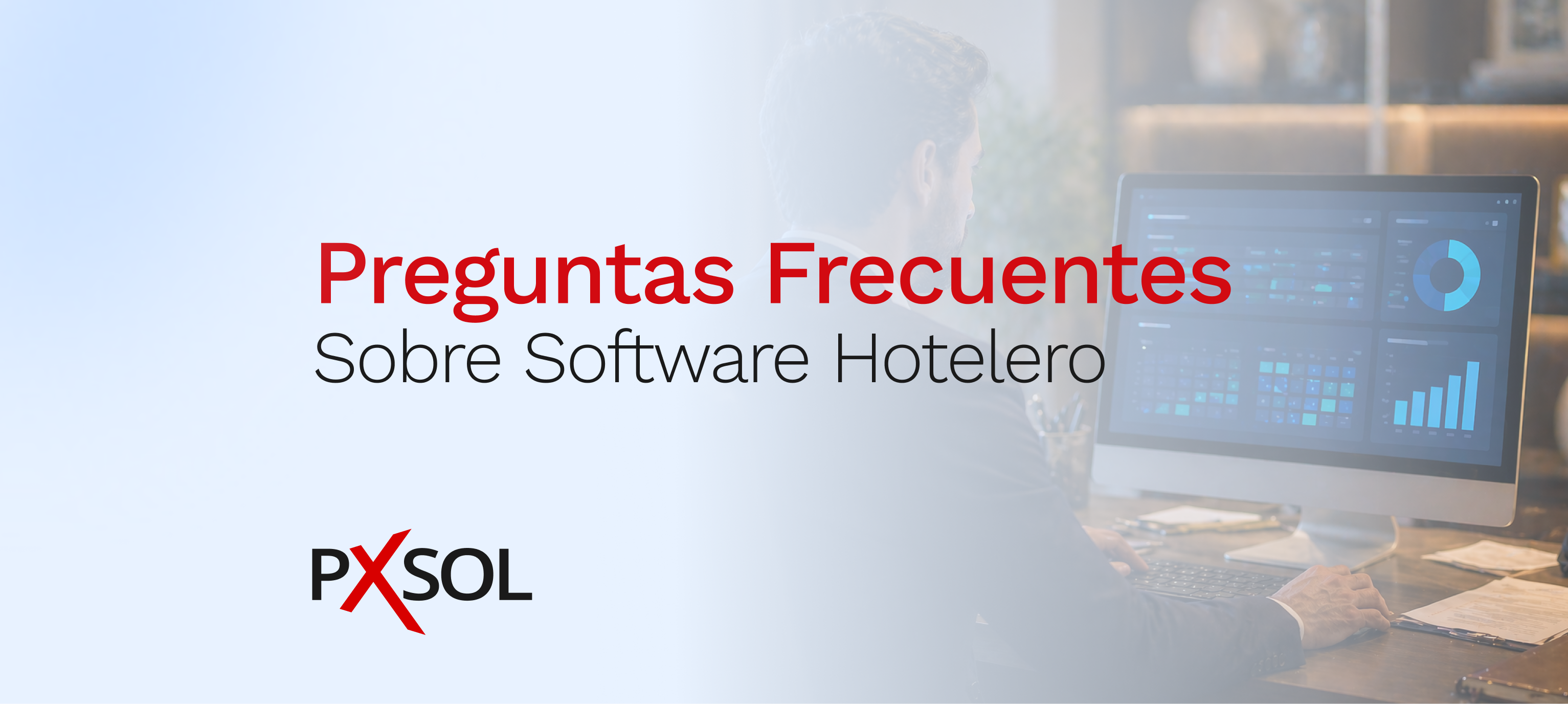 Preguntas frecuentes sobre software hotelero