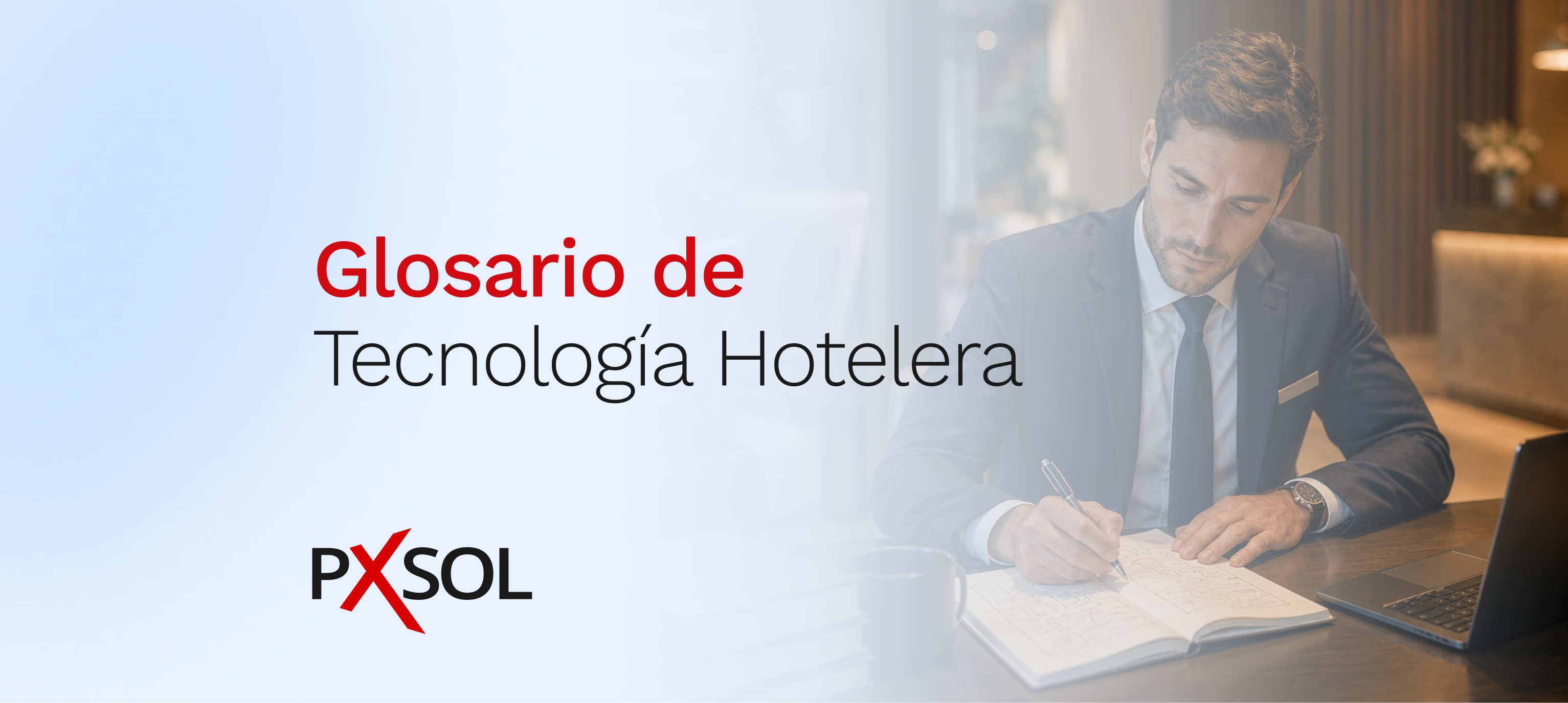 Glosario de tecnología hotelera